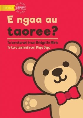 Where's My Teddy - E ngaa au taoree? (Te Kiribati) 1