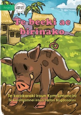 Kym Simoncini - Runaway Pig - Te beeki ae birinako (Te Kiribati), Häftad