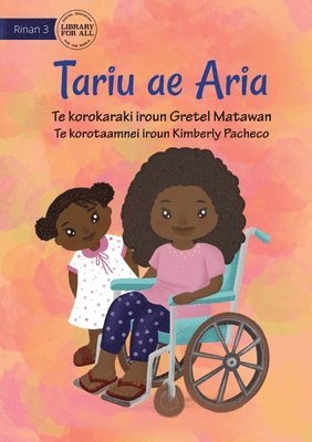 Gretel Matawan - My Sister Aria - Tariu ae Aria (Te Kiribati), Häftad