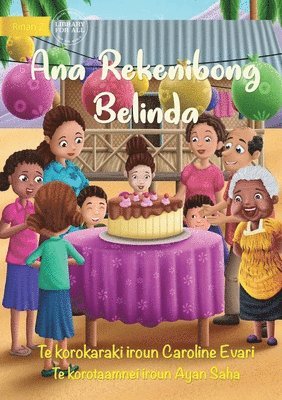 It's Belinda's Birthday - Ana Rekenibong Belinda (Te Kiribati) 1