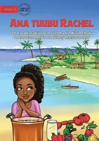bokomslag Rachel's Special Soup - Ana tuubu Rachel (Te Kiribati)