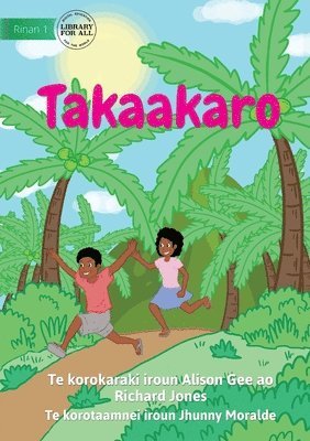 Play - Takaakaro (Te Kiribati) 1