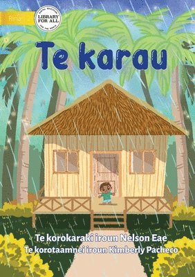 Rain - Te karau (Te Kiribati) 1