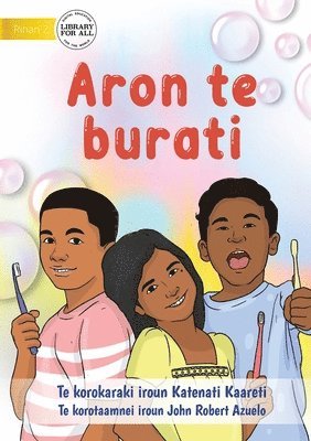 Katenati Kaareti - How to Brush Your Teeth - Aron te burati (Te Kiribati), Häftad