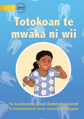 Ways to Avoid Tooth Decay - Totokoan te mwaka ni wii (Te Kiribati) 1