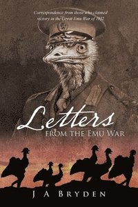 bokomslag Letters From the Emu War