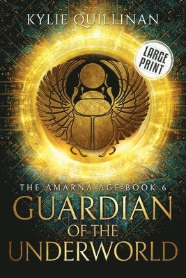 Kylie Quillinan - Guardian of the Underworld (Large Print Version), Häftad