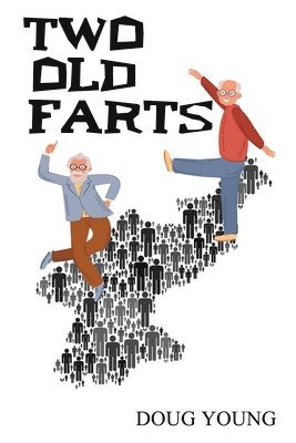 bokomslag Two Old Farts