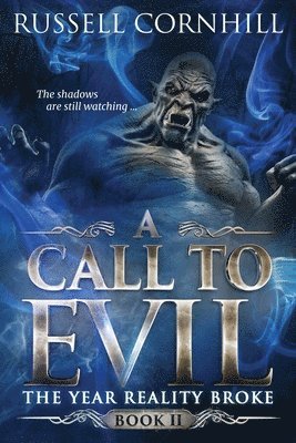 A Call to Evil 1