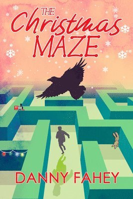 Danny Fahey - The Christmas Maze: Where Hope Is Found, Häftad