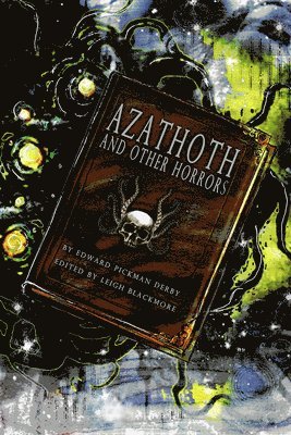 Leigh Blackmore - Azathoth and Other Horrors, Häftad