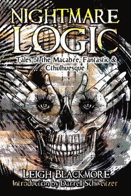 Leigh Blackmore - Nightmare Logic, Häftad
