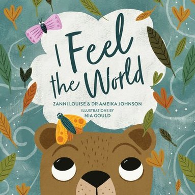 Zanni Louise, Ameika Johnson - I Feel the World Board Book, Kartonnage