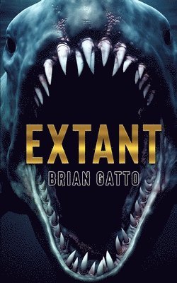 bokomslag Extant: A Deep Sea Thriller