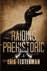 bokomslag Raiding Prehistoric