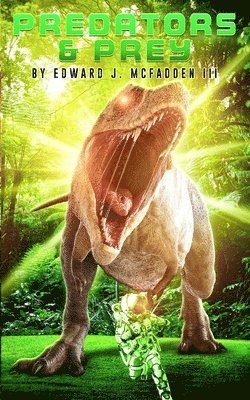 Edward J McFadden III, III McFadden, Edward J., Edward J. McFadden III - Predators And Prey, Häftad