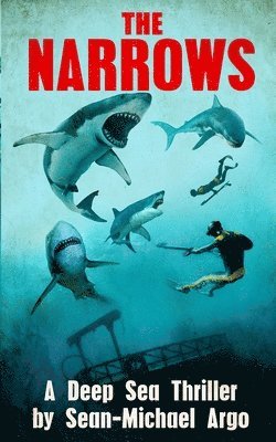 bokomslag The Narrows: A Deep-Sea Thriller