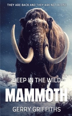 Gerry Griffiths - Deep In The Wild, Häftad