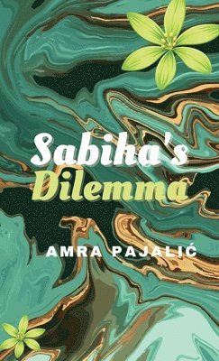 Sabiha's Dilemma 1