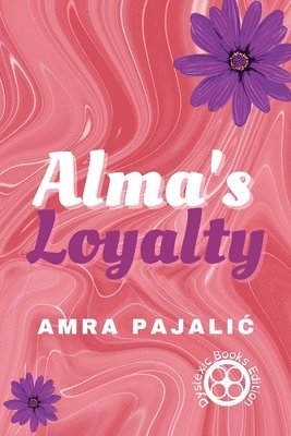 Alma's Loyalty 1