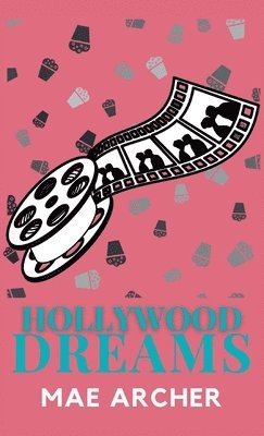 bokomslag Hollywood Dreams