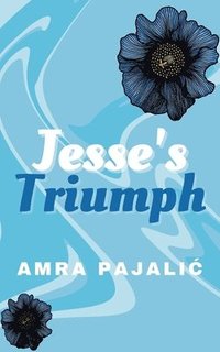 bokomslag Jesse's Triumph