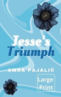 bokomslag Jesse's Triumph