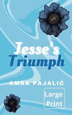 Jesse's Triumph 1