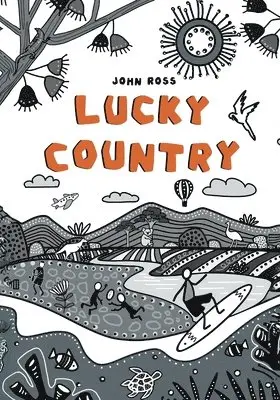 John Ross - Lucky Country, Häftad. Tillgänglighet: Lägg i varukorg