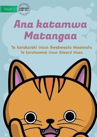 bokomslag Matangaa's Cat - Ana katamwa Matangaa (Te Kiribati)