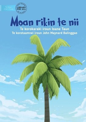 Ioane Taun - First Coconut Tree - Moan rikin te nii (Te Kiribati), Häftad