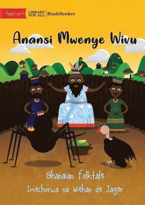 Jealous Anansi - Anansi Mwenye Wivu