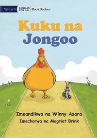 bokomslag Chicken and Millipede - Kuku na Jongoo