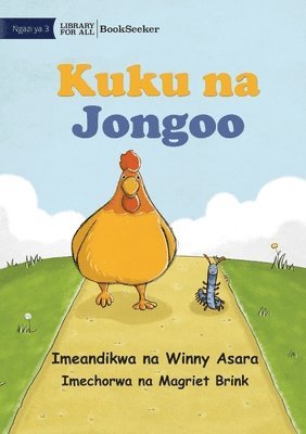 Chicken and Millipede - Kuku na Jongoo 1