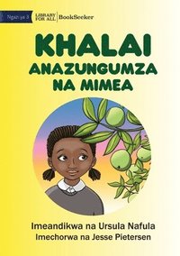 bokomslag Khalai Talks To Plants - Khalai Anazungumza Na Mimea