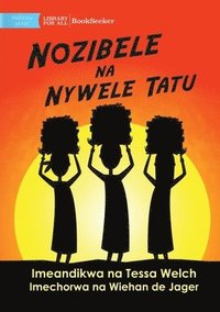 bokomslag Nozibele and the Three Hairs - Nozibele na Nywele Tatu