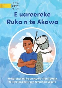 bokomslag Ruka is Too Young for Fishing - E uareereke Ruka n te Akawa (Te Kiribati)