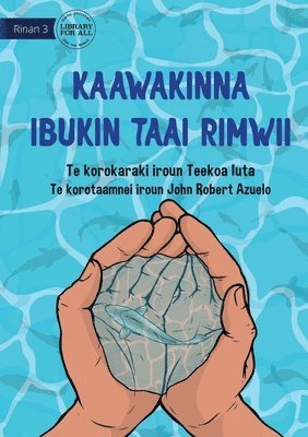 bokomslag Save Them for Later - Kaawakinna ibukin taai rimwii (Te Kiribati)