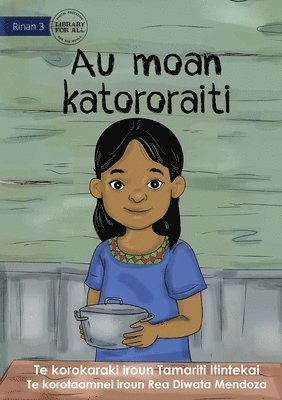I Cook Rice for the First Time - Au moan katororaiti (Te Kiribati) 1