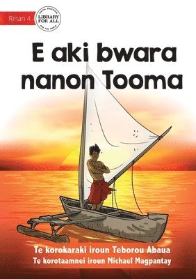 Tooma Didn't Give Up - E aki bwara nanon Tooma (Te Kiribati) 1