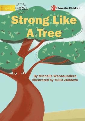 Strong Like A Tree 1