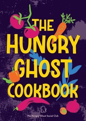 bokomslag The Hungry Ghost Cookbook