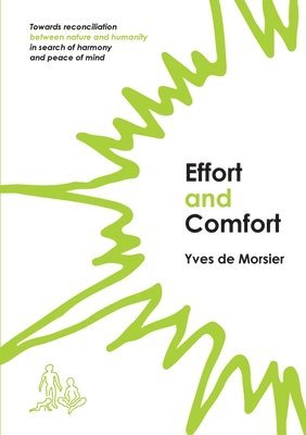 Effort and Comfort 1