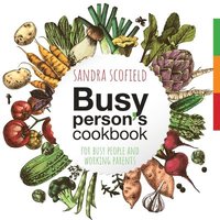 bokomslag Busy person's cookbook