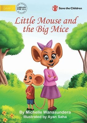 bokomslag Little Mouse and the Big Mice