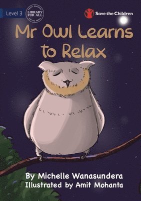 Mr Owl Learns to Relax 1