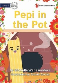 bokomslag Pepi in the Pot