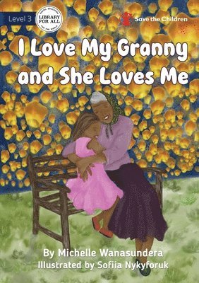I Love My Granny and She Loves Me 1