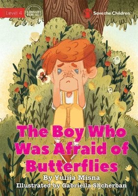 bokomslag Boy Who Was Afraid of Butterflies