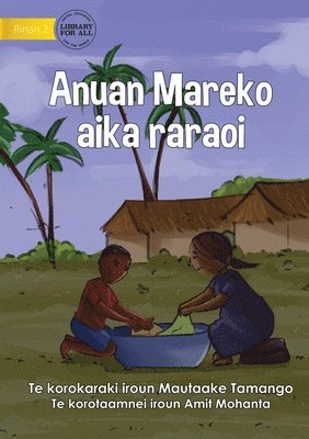 Mareko's Good Behaviours - Anuan Mareko aika raraoi (Te Kiribati) 1